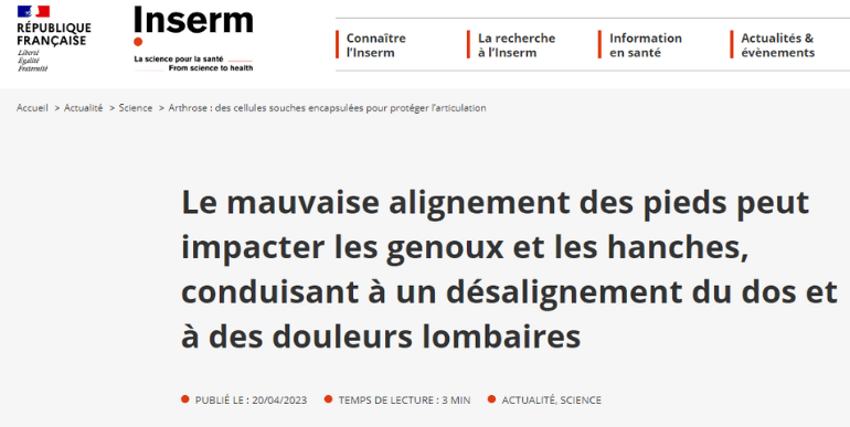 Article de l'INSERM sur les douleurs dues au désalignement des pieds